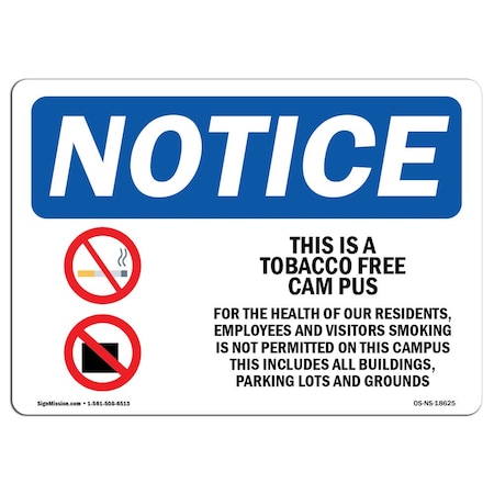 Signmission OSHA Sign, This Is Tobacco Free Campus, 7in X 5in Decal, 5" W, 7" L, Landscape, OS-NS-D-57-L-18625 OS-NS-D-57-L-18625